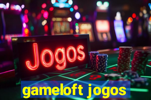 gameloft jogos